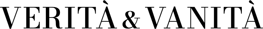 Verità & Vanità